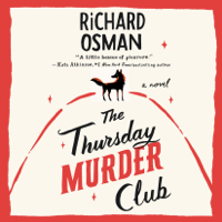 Richard Osman - The Thursday Murder Club: A Novel (Unabridged) artwork
