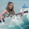 No me busques - Single