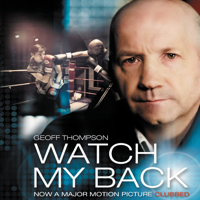 Geoff Thompson - Watch My Back artwork