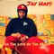 For the Love of the Money - Jay Hays lyrics