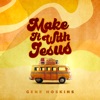 Make It with Jesus - Single