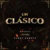 Stream & download Un Clásico - Single