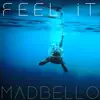 Feel It - Single album lyrics, reviews, download