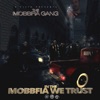 In the Mobbfia We Trust