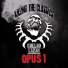 Opus 1 (feat. Daniel Lazăr) [Killing The Classics] - Single, 2021
