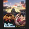Idhu Thano Thillai Sthalam album lyrics, reviews, download