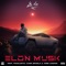 Elon Musk (feat. Focalistic, Kamo Mphela & Jobe London) artwork