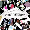 Everything Stays (From "Adventure Time") - Single album lyrics, reviews, download