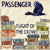 Passenger - Flight of the Crow artwork