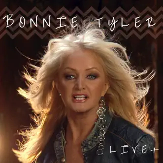 Bonnie Tyler: Live+ by Bonnie Tyler album reviews, ratings, credits