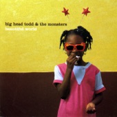 Big Head Todd and The Monsters - Crazy Mary