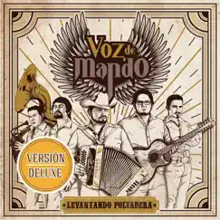 Levantando Polvadera (Versión Deluxe) by Voz de Mando album reviews, ratings, credits
