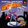 Superheroes! album lyrics, reviews, download