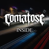 comatose - Inside