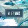 Money Waves
