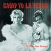 Camp Yo La Tengo - EP