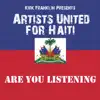 Stream & download Are You Listening (Kirk Franklin Presents Artists United for Haiti) - Single