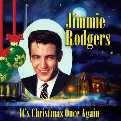 It's Christmas Once Again - Jimmie Rodgers It's Christmas Once Again - Jimmie Rodgers