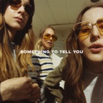 HAIM - Want You Back