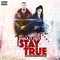 Stay True (feat. Troy) - Guala lyrics