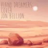 Piano Dreamers Cover Jon Bellion album lyrics, reviews, download