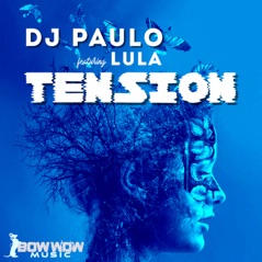 Tension (feat. Lula)