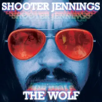 The Wolf by Shooter Jennings song reviws