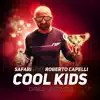 Cool Kids (feat. Roberto Capelli) [Dance Mix] - Single album lyrics, reviews, download