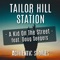 A Kid On the Street (feat. Doug Seegers) - Tailor Hill Station lyrics
