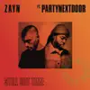 Stream & download Still Got Time (feat. PARTYNEXTDOOR) - Single