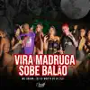 Stream & download Vira Madruga Sobe Balão