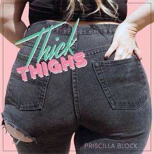 Priscilla Block - Thick Thighs - Line Dance Music