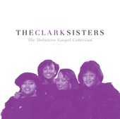 I've Got An Angel by The Clark Sisters