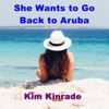 She Wants to Go Back to Aruba - Single