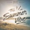 The Summer Vibe (feat. Mickey Shiloh) - Souza lyrics