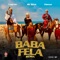 Baba Fela Remix (feat. Zlatan & Laycon) - Mr. Real lyrics