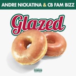 Andre Nickatina & C.B. - Glazed