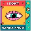 I Don't Wanna Know by Punctual iTunes Track 1