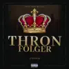 Stream & download Thronfolger - Single