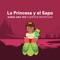 La Princesa y el Sapo - Había una Vez Cuentos Infantiles lyrics