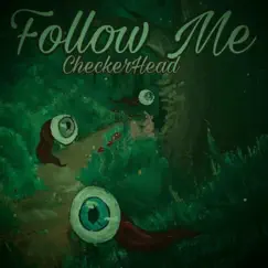 FollowMe - Single by CheckerHead album reviews, ratings, credits