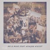 Me & Mine (feat. Nenjah Nycist) - Single