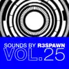 Stream & download Sounds by R3SPAWN Vol. 25 - Single