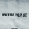 Where You at (Tikko Remix) - Mally Mall lyrics