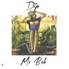 Mr Bob - Single album lyrics, reviews, download