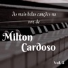 As Mais Belas Canções na Voz de Milton Cardoso, Vol. 2