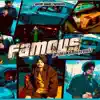 Famous (feat. Intense) - Single album lyrics, reviews, download