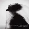 Die Young and Dumb - Single album lyrics, reviews, download