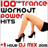 100 Top Trance Workout Power Hits + 1 Hour DJ Mix 2015 artwork