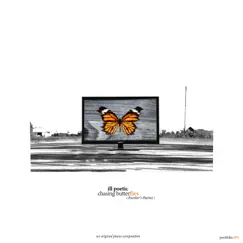 Chasing Butterflies (Hunter's Theme) - Single by Ill Poetic album reviews, ratings, credits